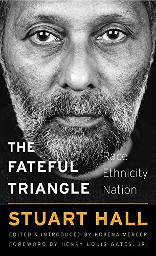 The Fateful Triangle: Race, Ethnicity, Nation (W. E. B. Du Bois Lectures, Band 19) von Harvard University Press